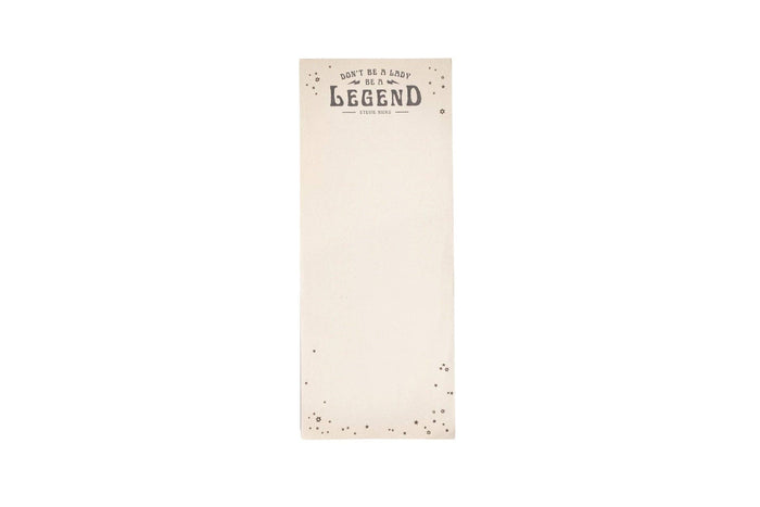 Don't Be A Lady, Be A Legend (Stevie Nicks) Skinny Notepad
