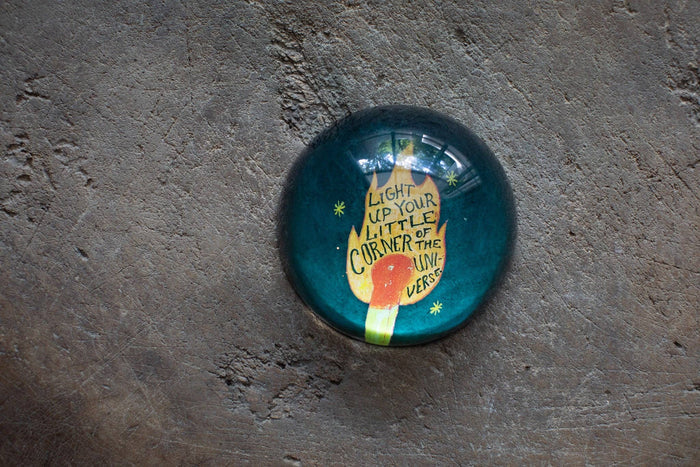Light Up Your Little Corner (Match Stick) Paperweight