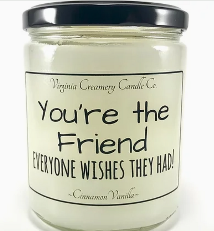 You're the Friend 16oz Jar Candle