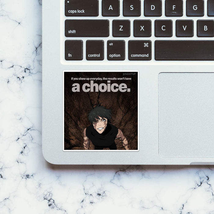 A Choice Sticker - Stickers | STICK IT UP