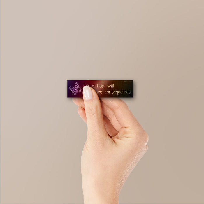 Action Consequences Holographic Stickers - Holographic stickers | STICK IT UP