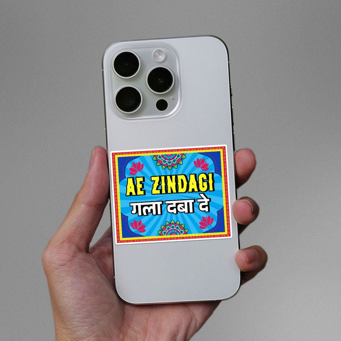 Ae Zindagi Gala Daba De Sticker - Stickers | STICK IT UP