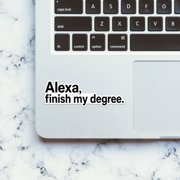 AI Finish My Degree Sticker - Stickers | STICK IT UP