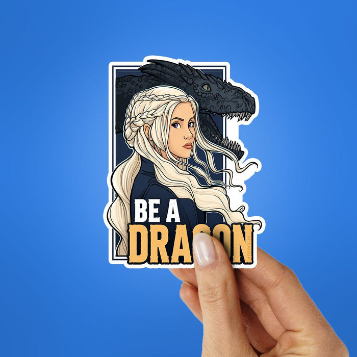 Be a Dragon Sticker - Stickers | STICK IT UP
