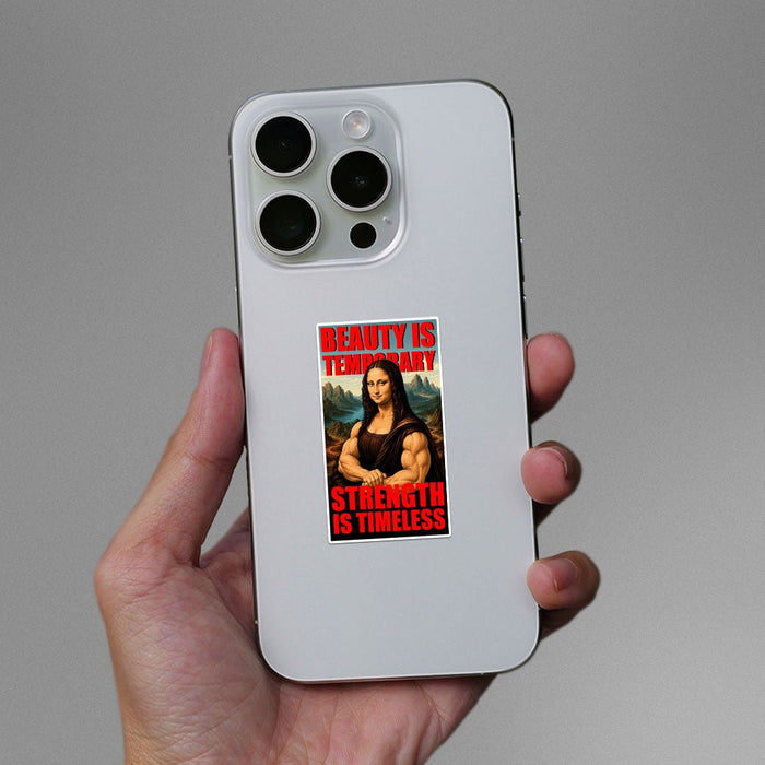 Beauty is Temporary Strength is Timeless Sticker - Stickers | STICK IT UP