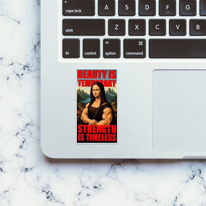 Beauty is Temporary Strength is Timeless Sticker - Stickers | STICK IT UP