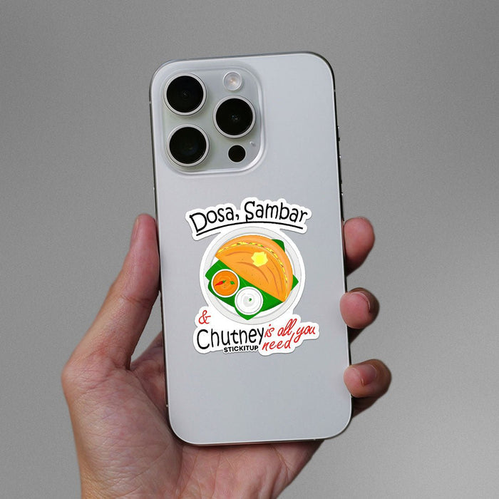 DOSA SAMBAR CHUTHEY Sticker - Stickers | STICK IT UP