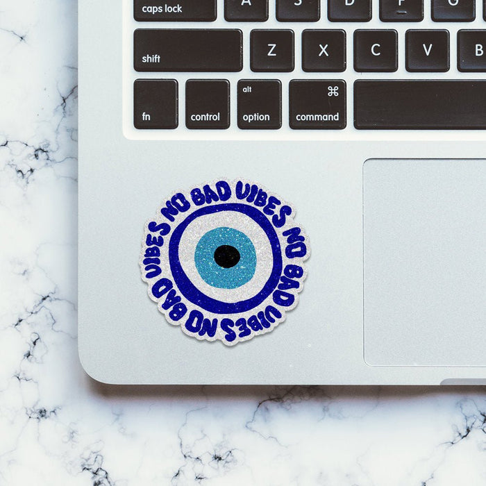 Evil eye - No Bad Vibes Glitter Sticker - Glitter Stickers | STICK IT UP