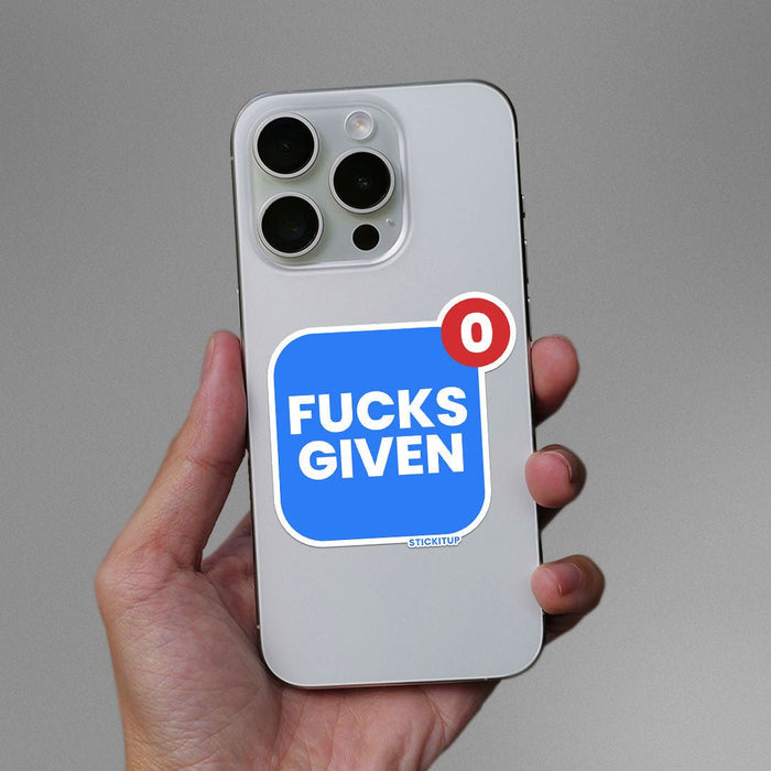 Fucks Given 0 Sticker - Stickers | STICK IT UP