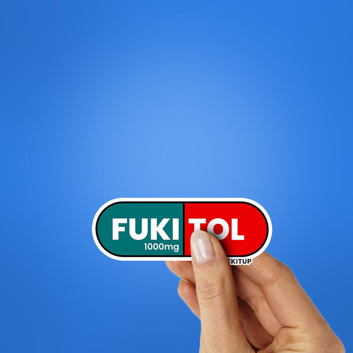 Fukitol Sticker - Stickers | STICK IT UP
