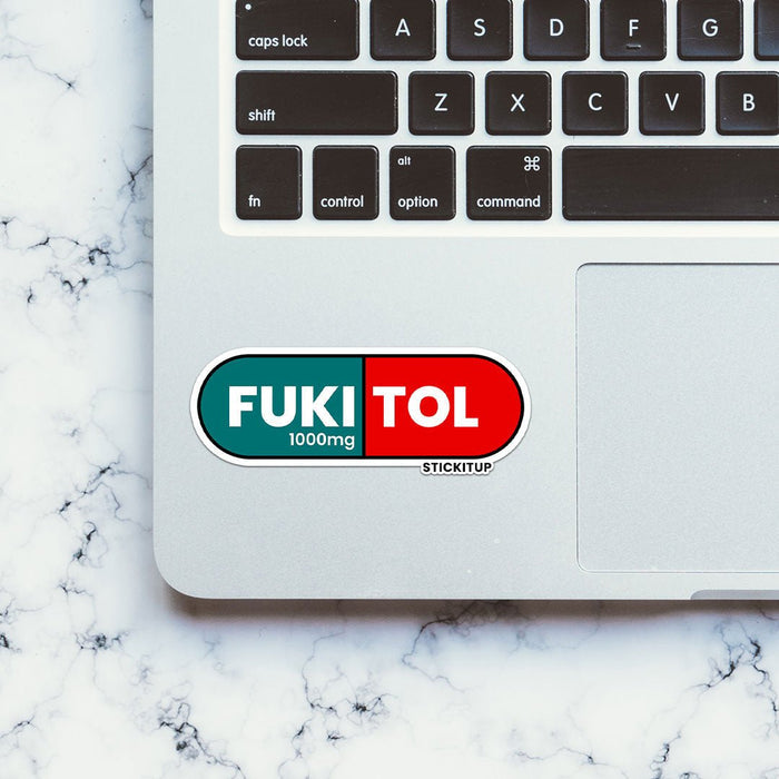 Fukitol Sticker - Stickers | STICK IT UP