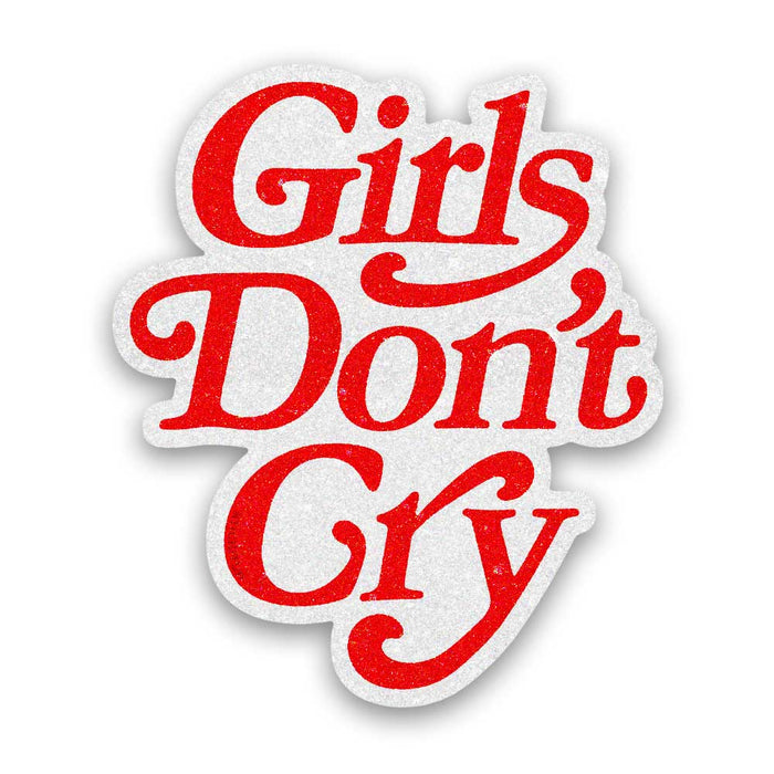 Girls Don't Cry Script Glitter Sticker - Glitter Stickers | STICK IT UP