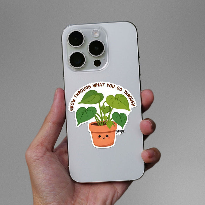 Grow Through What You Go Through Sticker - Stickers | STICK IT UP