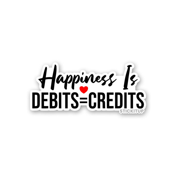Happiness Is Debits Sticker - Stickers | STICK IT UP