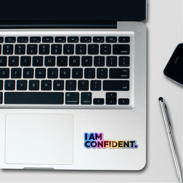 I Am Confident Holographic Stickers - Holographic stickers | STICK IT UP