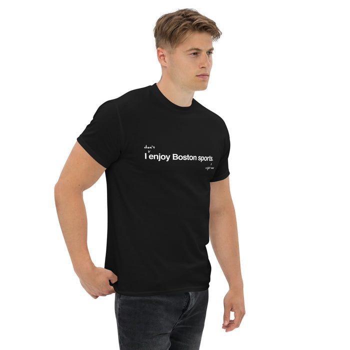 man wearing I don't enjoy Boston sports right now. t-shirt, black unisex tee with handwritten annotation over original design