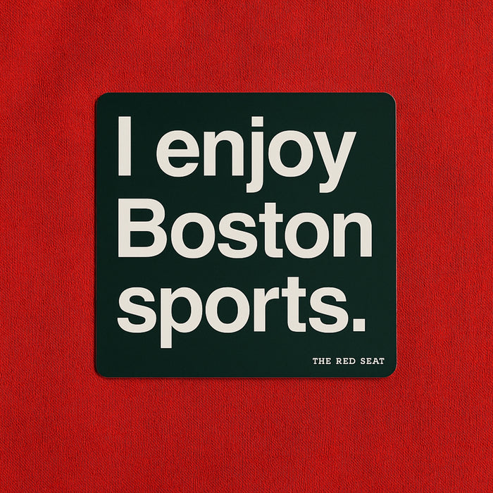 Black square with white text 'I enjoy Boston sports.' on a red background