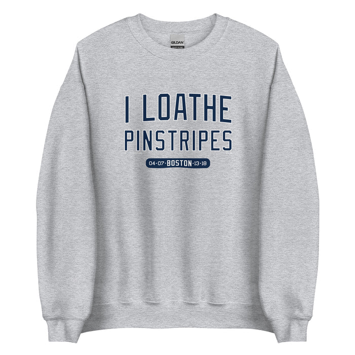 I Loathe Pinstripes-The Red Seat grey sweatshirt with boston red sox world series wins