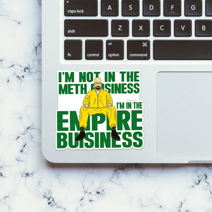 Im in the Empire Business Sticker - Stickers | STICK IT UP