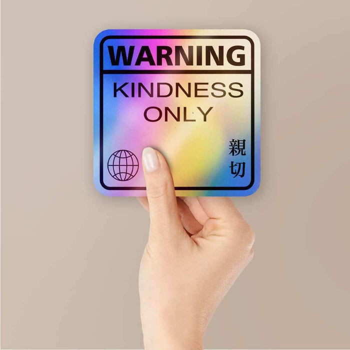 Kindness only Holographic Stickers - Holographic stickers | STICK IT UP