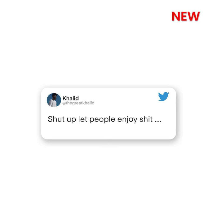 Let People Enjoy Shit Sticker - Stickers | STICK IT UP