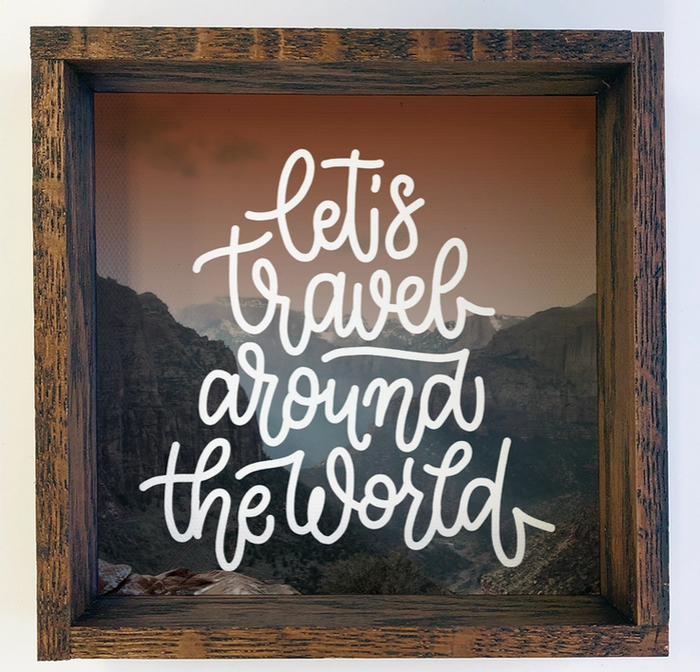 Let's Travel Around the World- Cute Rv Camper Sign