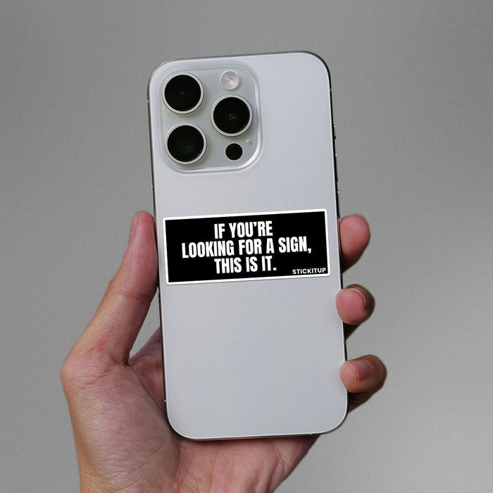 Looking For A Sign Sticker - Stickers | STICK IT UP