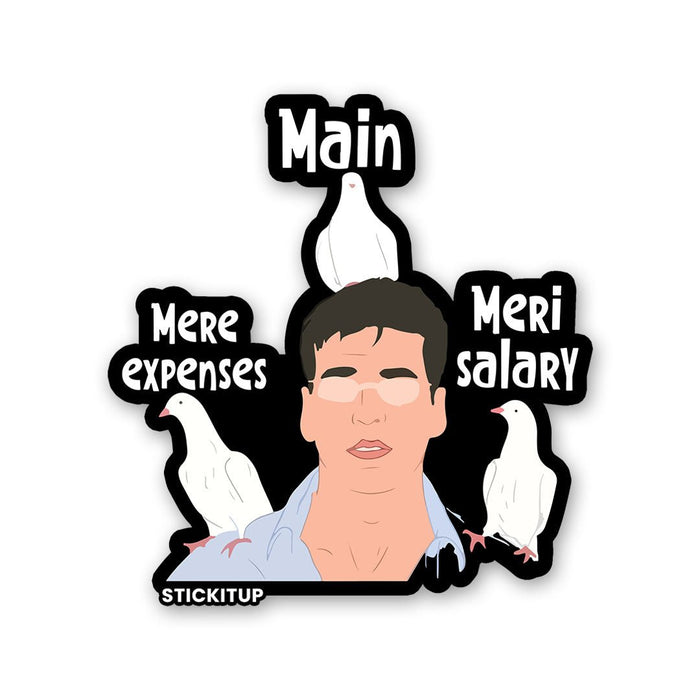 Main Mere Expenses Meri Salary Sticker - Stickers | STICK IT UP
