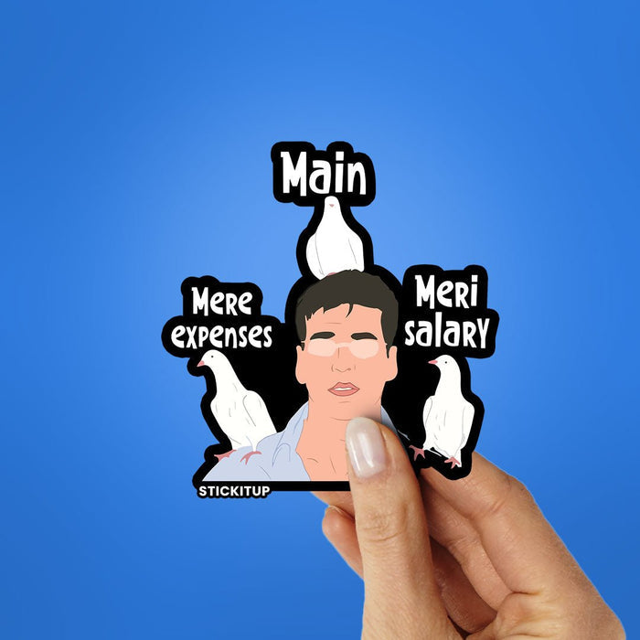 Main Mere Expenses Meri Salary Sticker - Stickers | STICK IT UP