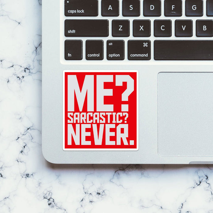 Me Sarcastic Never Sticker - Stickers | STICK IT UP