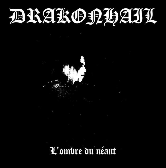 DRAKONHAIL L’ombre du néant LP- VINYL