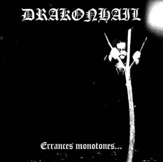 DRAKONHAIL - Errances monotones LP