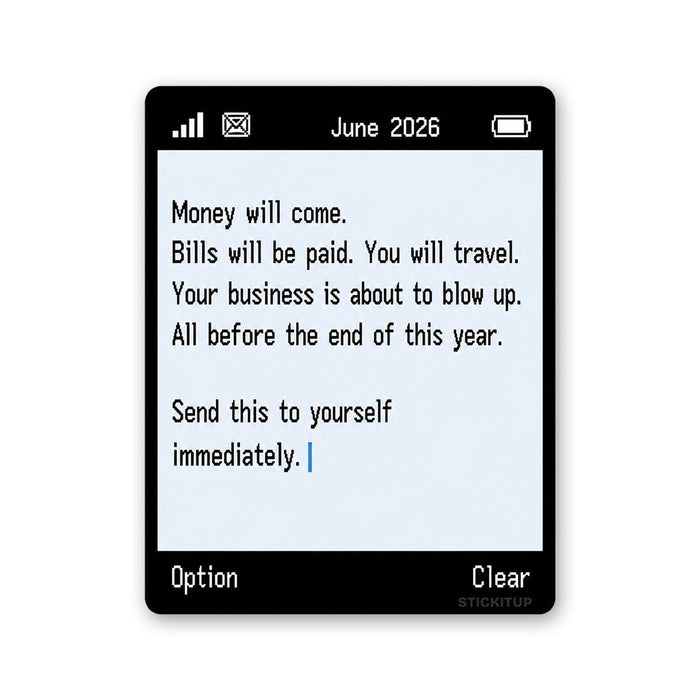 Money-Will-Come Sticker - Stickers | STICK IT UP