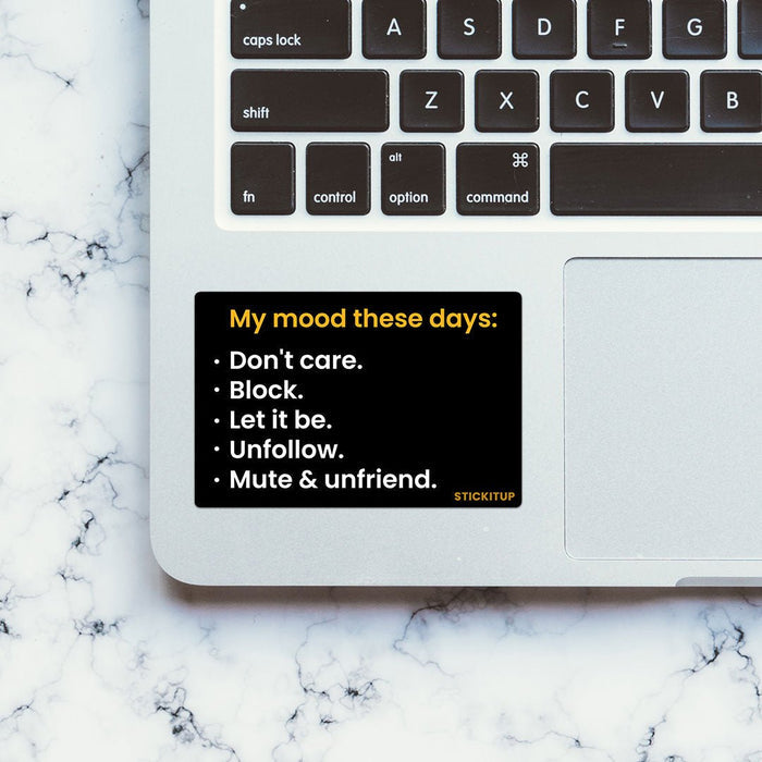 My Mood These Day Sticker - Stickers | STICK IT UP