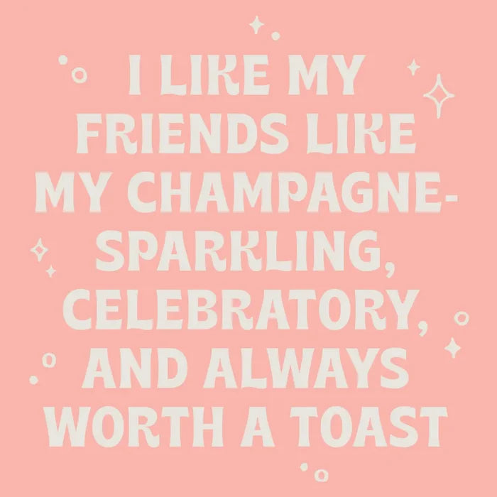 Napkin - Cocktail - Friends like Champagne - Findlay Rowe Designs