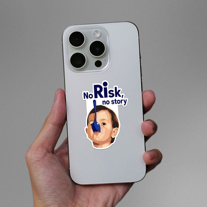 No Risk No Story Sticker - Stickers | STICK IT UP
