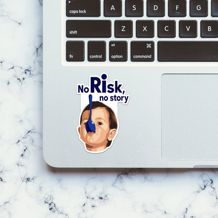 No Risk No Story Sticker - Stickers | STICK IT UP