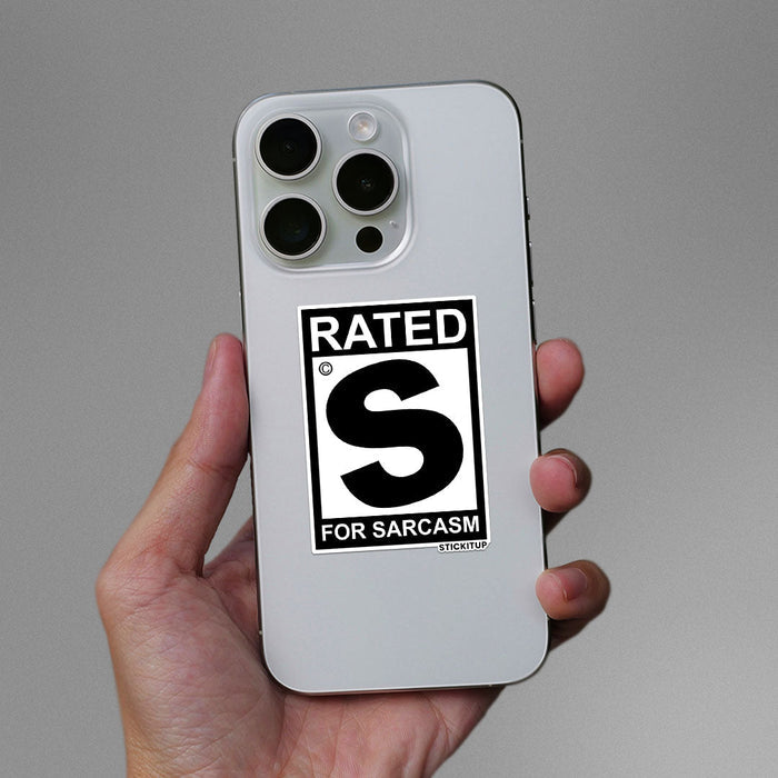 RATED S FOR SARCASM Sticker - Stickers | STICK IT UP
