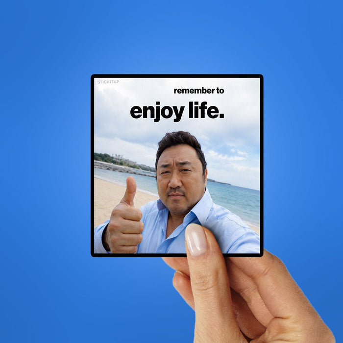 Remember to Enjoy Life Sticker - Stickers | STICK IT UP