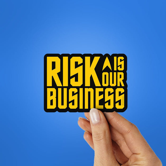 Risk is Our Business Sticker - Stickers | STICK IT UP