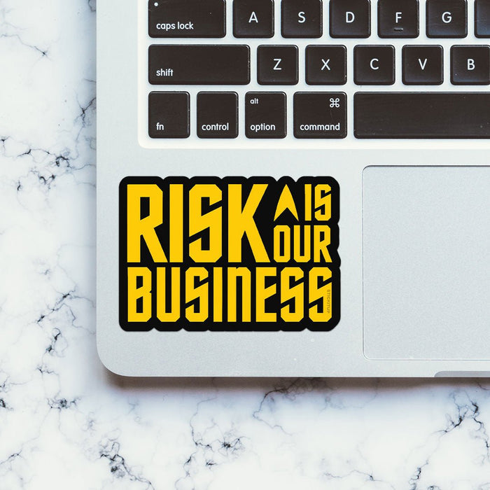 Risk is Our Business Sticker - Stickers | STICK IT UP