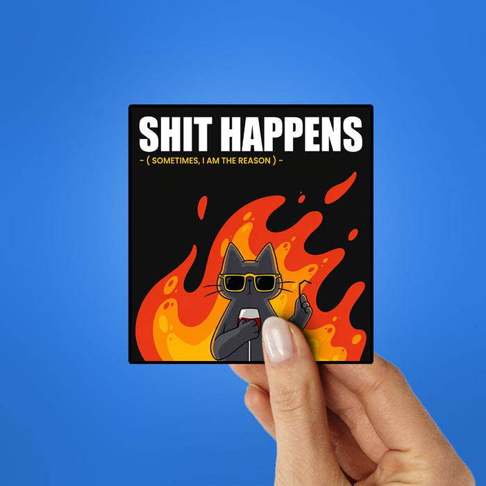 Stuff Happens Sticker - Stickers | STICK IT UP