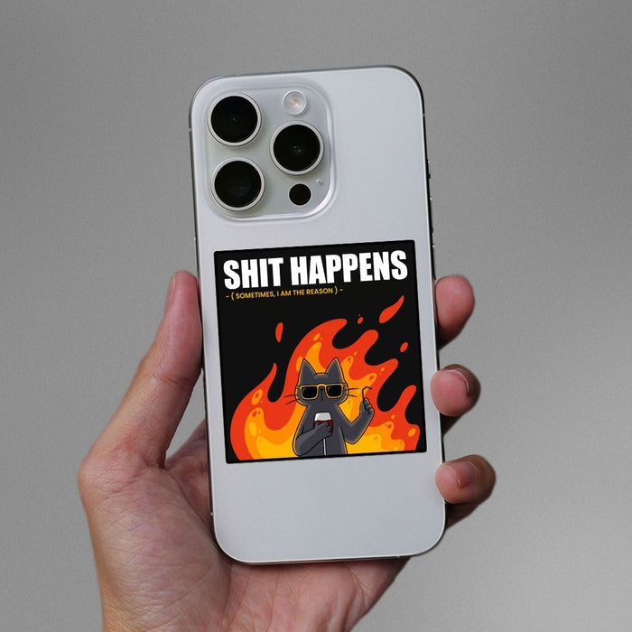 Stuff Happens Sticker - Stickers | STICK IT UP