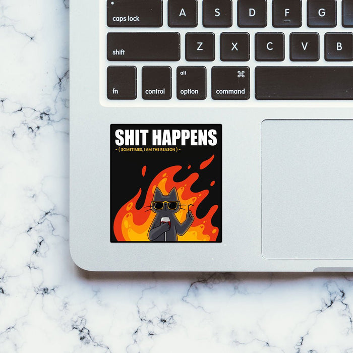 Stuff Happens Sticker - Stickers | STICK IT UP