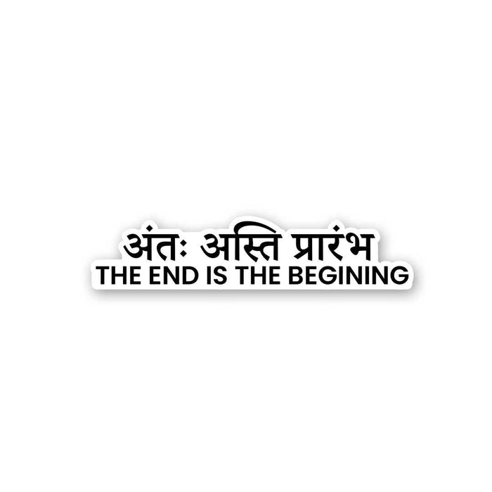 The End Is The Begining Sticker - Stickers | STICK IT UP