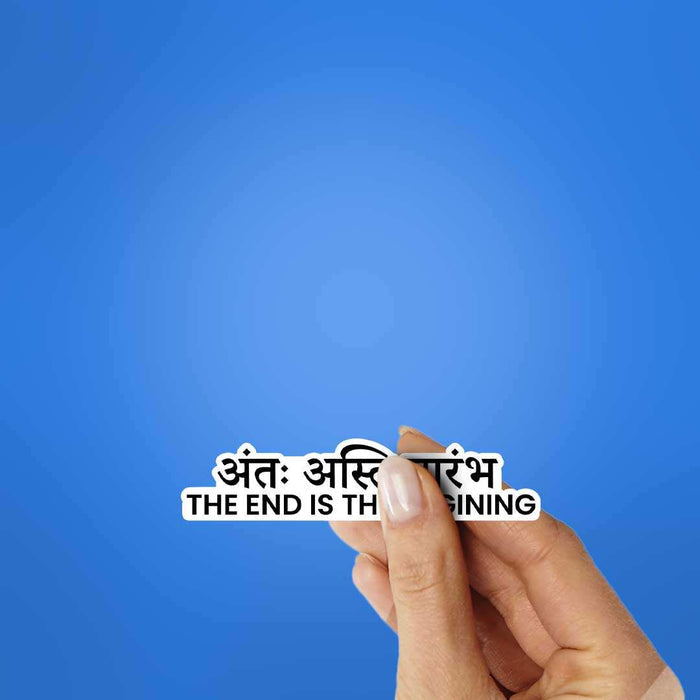 The End Is The Begining Sticker - Stickers | STICK IT UP