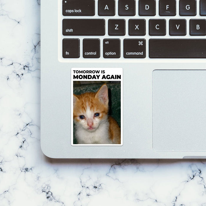 Tomorrow is Monday Again Sticker - Stickers | STICK IT UP