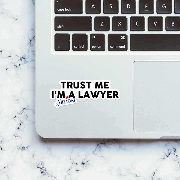 Trust Me I'am a lawyer sticker - Stickers | STICK IT UP