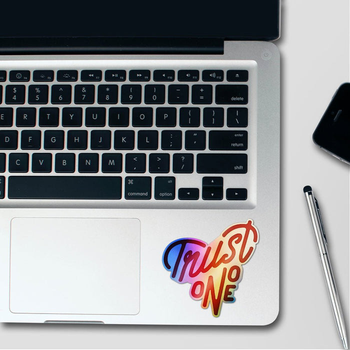 Trust No One Holographic Stickers - Holographic stickers | STICK IT UP