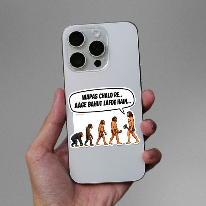 Wapas Chalo Re Aage Bahut Lafde Hain Sticker - Stickers | STICK IT UP